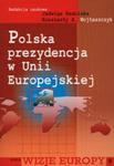 Polska prezydencja w Unii Europejskiej w sklepie internetowym Booknet.net.pl