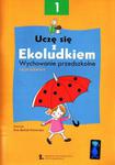 Uczę się z Ekoludkiem. Część 1 Wychowanie przedszkolne w sklepie internetowym Booknet.net.pl