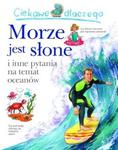 Ciekawe dlaczego. Morze jest słone w sklepie internetowym Booknet.net.pl