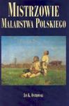 Mistrzowie malarstwa polskiego w sklepie internetowym Booknet.net.pl