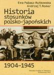 Historia stosunków polsko japońskich 1904-1945 w sklepie internetowym Booknet.net.pl