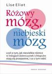 Różowy mózg, niebieski mózg w sklepie internetowym Booknet.net.pl