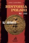Historia Polski dla zagubionych 963-2000 w sklepie internetowym Booknet.net.pl