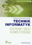 Systemy i sieci komputerowe podręcznik do nauki zawodu technik informatyk w sklepie internetowym Booknet.net.pl