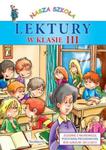 Lektury w klasie III. Nasza Szkoła. w sklepie internetowym Booknet.net.pl