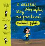 O Grzesiu, chłopczyku, który nie przestawał zadawać pytań w sklepie internetowym Booknet.net.pl