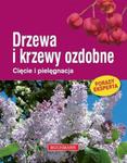 Drzewa i krzewy ozdobne.Cięcie i pielęgnacja w sklepie internetowym Booknet.net.pl