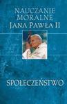 Nauczanie moralne Jana Pawła II w sklepie internetowym Booknet.net.pl