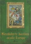 Niezdobyty bastion ocalić Europę w sklepie internetowym Booknet.net.pl