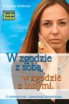 W zgodzie z sobą w zgodzie z innymi w sklepie internetowym Booknet.net.pl