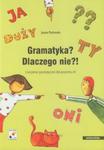 Gramatyka? Dlaczego nie?! w sklepie internetowym Booknet.net.pl