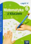 Matematyka z kluczem. Radzę sobie coraz lepiej. Klasa 6, szkoła podstawowa, część 2. Zeszyt ćwiczeń w sklepie internetowym Booknet.net.pl