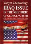 Iraq issue in the rhetoric of George W. Bush w sklepie internetowym Booknet.net.pl