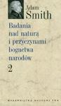 Badania nad naturą i przyczynami bogactwa narodów t.2 w sklepie internetowym Booknet.net.pl