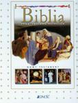 Biblia opowiedziana dzieciom Stary i Nowy Testament w sklepie internetowym Booknet.net.pl