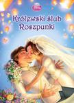 Królewski ślub Roszpunki w sklepie internetowym Booknet.net.pl