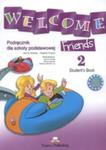 Welcome Friends 2 Student's Book + CD w sklepie internetowym Booknet.net.pl