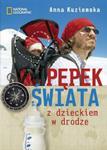 Pępek świata z dzieckiem w drodze w sklepie internetowym Booknet.net.pl