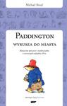 Paddington wyrusza do miasta w sklepie internetowym Booknet.net.pl