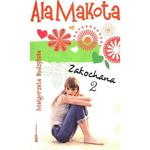 Ala Makota. Zakochana cz.1 w sklepie internetowym Booknet.net.pl