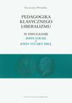 Pedagogika klasycznego liberalizmu w sklepie internetowym Booknet.net.pl