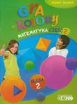 Gra w kolory 2 Matematyka Podręcznik z ćwiczeniami część 2 w sklepie internetowym Booknet.net.pl
