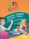 Gra w kolory 1-3 Chcemy dobrze czytać i pisać Ćwiczenia część 1 w sklepie internetowym Booknet.net.pl