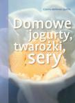 Domowe jogurty, twarożki, sery w sklepie internetowym Booknet.net.pl