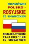 Rozmówki polsko-rosyjskie ze słowniczkiem w sklepie internetowym Booknet.net.pl