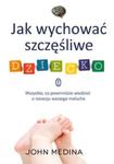 Jak wychować szczęśliwe dziecko w sklepie internetowym Booknet.net.pl