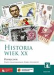 Historia Wiek XX. Klasa 1-3, liceum / technikum. Podręcznik. Zakres podst. w sklepie internetowym Booknet.net.pl