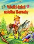 Opowieści o zwierzętach. Wielki dzień osiołka Barnaby w sklepie internetowym Booknet.net.pl