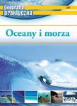 Geografia praktyczna - Oceany i morza w sklepie internetowym Booknet.net.pl