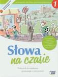 Język polski SŁOWA NA CZASIE 1 GIMNAZJUM Podr.do kształcenia językowego z ćwiczeniami 2014 w sklepie internetowym Booknet.net.pl