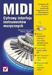 MIDI. Cyfrowy interfejs instrumentów muzycznych w sklepie internetowym Booknet.net.pl