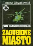 Pan Samochodzik i Zagubione miasto 36 w sklepie internetowym Booknet.net.pl