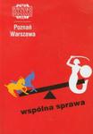 Poznań Warszawa Kronika Miasta Poznania 1/2012 Wspólna sprawa w sklepie internetowym Booknet.net.pl