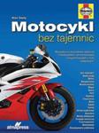 Motocykl bez tajemnic w sklepie internetowym Booknet.net.pl