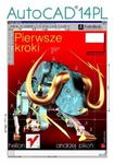 AutoCAD 14 PL. Pierwsze kroki w sklepie internetowym Booknet.net.pl