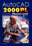 AutoCAD 2000 PL. Pierwsze kroki w sklepie internetowym Booknet.net.pl