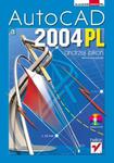 AutoCAD 2004 PL w sklepie internetowym Booknet.net.pl