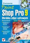 Paint Shop Pro 9. Obróbka zdjęć cyfrowych. Ćwiczenia w sklepie internetowym Booknet.net.pl