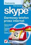 Skype. Darmowy telefon przez internet. Ćwiczenia w sklepie internetowym Booknet.net.pl