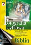 Fotografia cyfrowa. Biblia w sklepie internetowym Booknet.net.pl