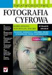 Fotografia cyfrowa. Świat w obiektywie. Wydanie II w sklepie internetowym Booknet.net.pl