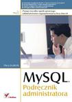 MySQL. Podręcznik administratora w sklepie internetowym Booknet.net.pl