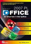 MS Office 2007 PL w biurze i nie tylko w sklepie internetowym Booknet.net.pl