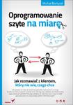 Oprogramowanie szyte na miarę. Jak rozmawiać z klientem, który nie wie, czego chce w sklepie internetowym Booknet.net.pl