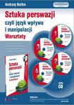 SZTUKA PERSWAZJI, czyli język wpływu i manipulacji. Warsztaty w sklepie internetowym Booknet.net.pl