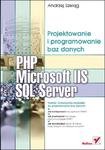 PHP, Microsoft IIS i SQL Server. Projektowanie i programowanie baz danych w sklepie internetowym Booknet.net.pl